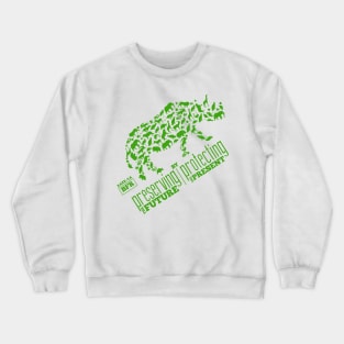 Protecting by preserving Crewneck Sweatshirt